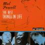 Mel Powell - The Best Things In Life