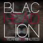 Blac Head Lion - 5 Years In 50 Minutes