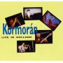 Kormoran - Live In Holland
