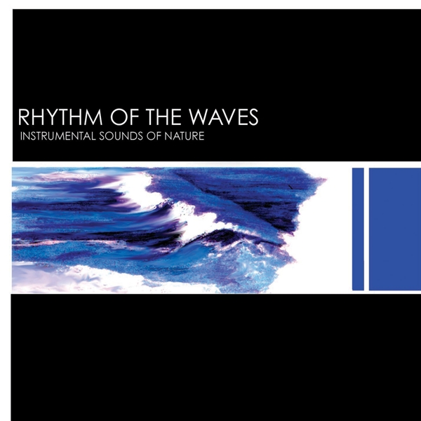 Rhythm Of The Waves