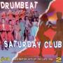 Various - Drumbeat, Saturday Club and British Hits of the La