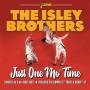 Isley Brothers - Just One Mo' Time
