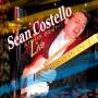 Sean Costello - At His Best: Live