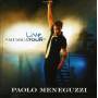 Paolo Meneguzzi - Live: Musica Tour