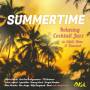 SUMMERTIME: RELAXING COCKTAIL JAZZ TO CHILL DINE - Summertime-Relaxing Cocktail Jazz to Chill,Dine