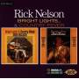 Rick Nelson - BRIGHT LIGHTS.../COUNTRY FEVER