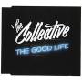 Collective - Good Life