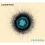Slowfox - Freedom