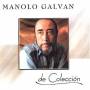 Manolo Galvan - Coleccion