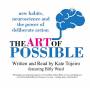 Kate Tojeiro - The Art Of Possible New Habits