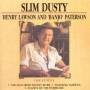 Slim Dusty - Patterson & Lawson