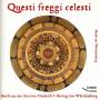 Ekert / Lubenow / Mvsiche Varie - Questi Freggi Celesti