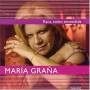 Grana Maria - Rara Como Encendida