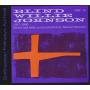 Blind Johnson Willie - Blind Willie Johnson 1927-1930