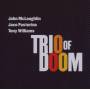Trio Of Doom - Trio Of Doom