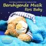 Electric Air Project - Beruhigende Musik Frs Baby