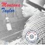 Montana Taylor - With Chippie Hill & Almond Leonard