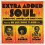 Various - Extra Added Soul: Crossover,modern And Funky Soul