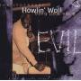 Howlin Wolf & The Wolf Gang - Evil