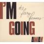 The Fiery Furnaces - I'm Going Away