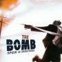 The Bomb - Speed Is Everything