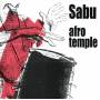 Sabu Martinez - Afro Temple