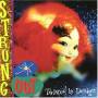 Strung Out - Twisted by design