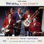 Bill Haley & The Comets - In Mexico.Twist Espanol '61-'62