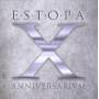 Estopa - X Anniversarivm