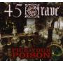 Forty-five Grave - Pick Your Poison