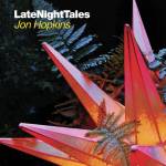 Jon Hopkins - Late Night Tales (180g Gatefold 2LP+MP3)