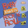 Various - Baby,Thats Rocknroll