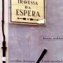 Dancas Ocultas - Travessa Da Espera