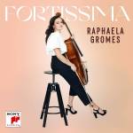 Raphaela Gromes / J. Riem / DSO Berlin / A. Rakitina - Fortissima