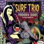 Surf Trio - Forbidden Sounds
