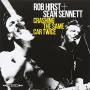 Rob Hirst / Sean Sennett - Crashing The Same Car Twice