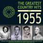 Various Artists - The Greatest Country Hits of 1955