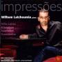 Wilhem Latchoumia - Impressoes