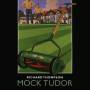 Richard Thompson - Mock Tudor
