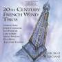 The Chicago Chamber Musicians - 20th Century French Wind Trios