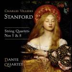 Bebbington / / Dante Quartet - Stanford: String Quartets 5 & 8