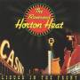The Reverend Horton Heat - Liquor On The Front