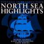 Intrioduction - North Sea Highlights: Limited