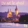 P. Stopford - Do Not Be Afraid