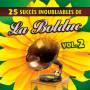 La Bolduc - Vol. 2-25 Succes Inoubliables