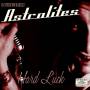Astrolites - Hard Luck