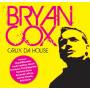 Bryan Cox - Crux Da House