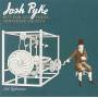 Josh Pyke - But For All These Shrinking Hearts