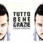 Simone Fornasari - Tutto Bene Grazie