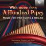Sarah Brunner / Hanspeter Oggier - With More Than A Hundred Pipes